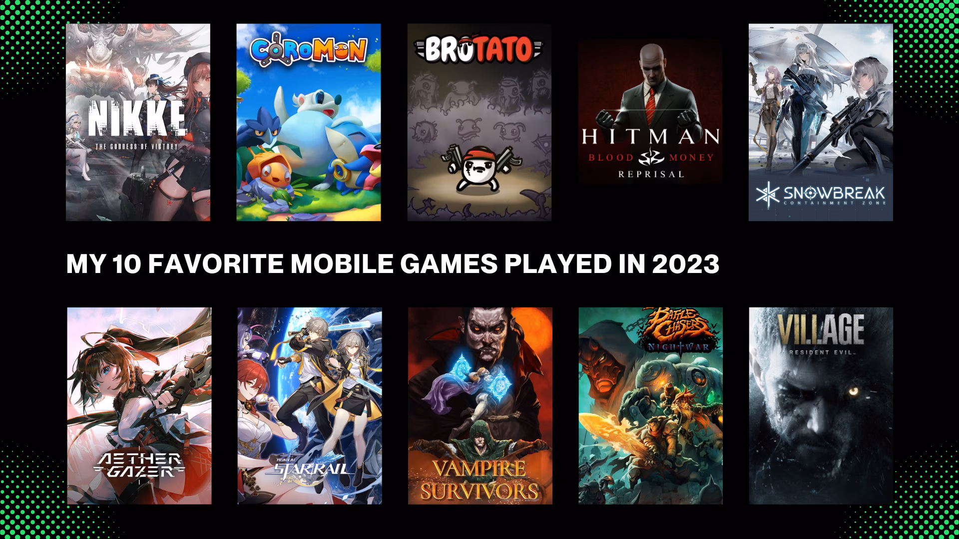 My 10 Favorite Mobile Games Played in 2023 — The Best of Android and iOS This Year